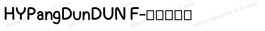 HYPangDunDUN F字体转换